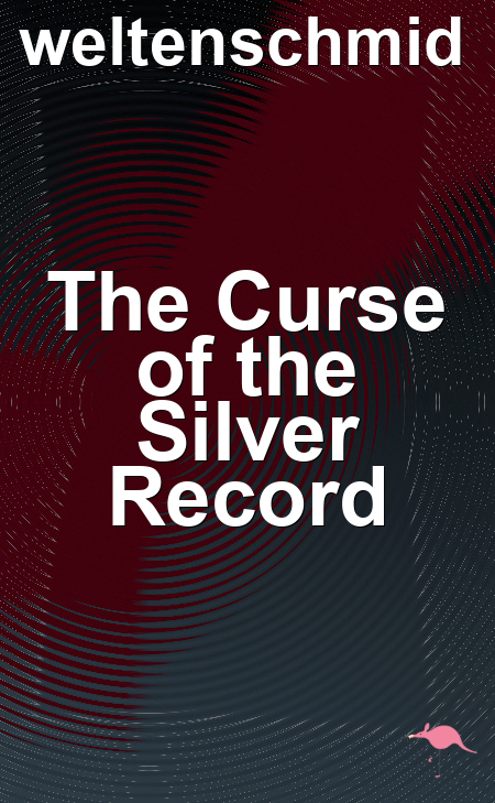 The Curse of the Silver Record